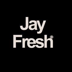 Jay Fresh