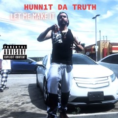 HUNN1T DA TRUTH
