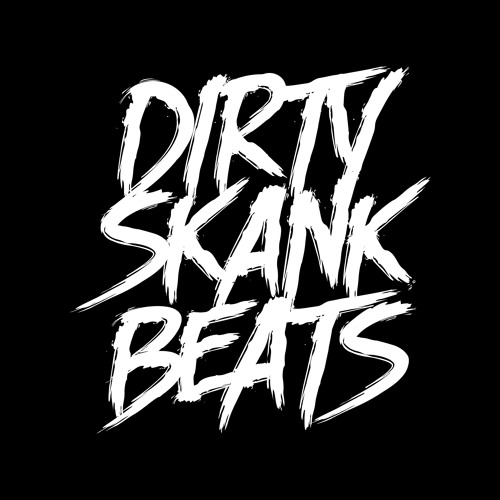 Dirty Skank Beats’s avatar