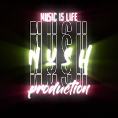 N U S H production
