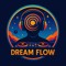 DreamFlow