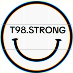 📍T98.STRONG📍