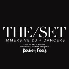 Reuben Feels... THE/SET