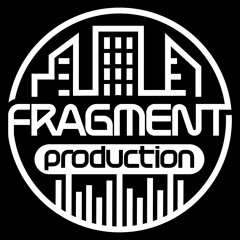 Fragment Production