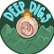 Deep Digs