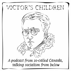 #53: Capitalism, Democracy, Fascism, Trump w/ Gordon & Webber -- and a few words about Mark Carney