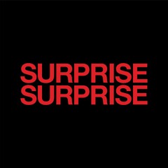 Surprise Surprise
