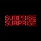 Surprise Surprise