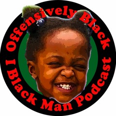 I, Black Man Podcast