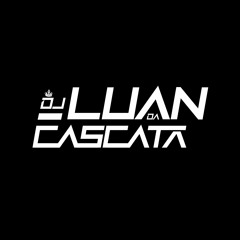 DJ LUAN DA CASCATA ( BAILE DO COREIÃO )