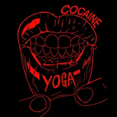 Cocaine Yoga