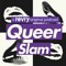 Queer Slam