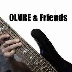 OLVRE & Friends