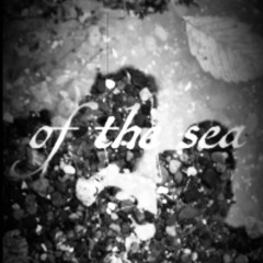 Of The Sea