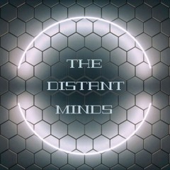 The Distant Minds