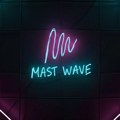Mast Wave