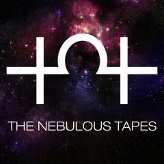 The Nebulous Tapes