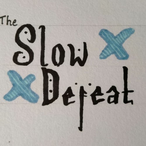 The Slow Defeat’s avatar