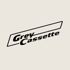 GREY CASSETTE RECORDS