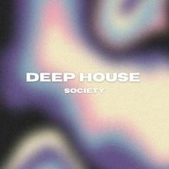 Deep House Society