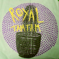 Royal Tam Tam