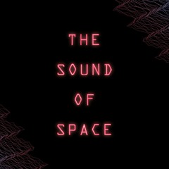 The Sound of Space