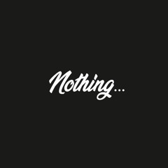 Nothing