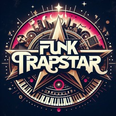 Funk Trapstar