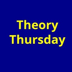 Theory Thursday