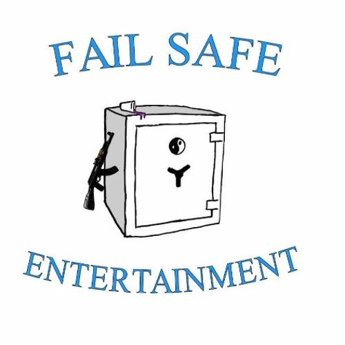 FAIL SAFE ENTERTAINMENT’s avatar