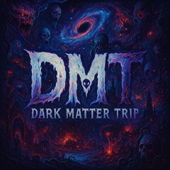 Dark Matter Trip