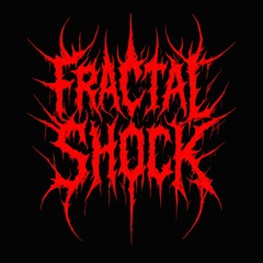 Fractal Shock