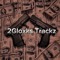 2Gloxks Trackz
