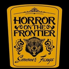 Horror On The Frontier