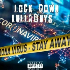 ''The Lock Down Lullabuys LP''