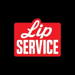 Lip Service