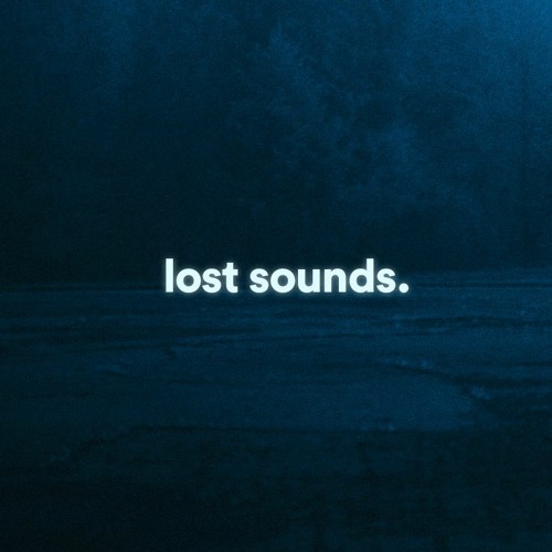 Ready go to ... https://soundcloud.com/lostsounds-official [ Lost Sounds]