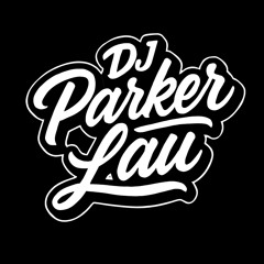 DJ Parker Lau