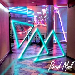 DEAD MALL