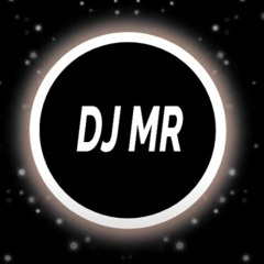 DJ MR