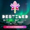Destined