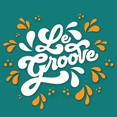 Le Groove