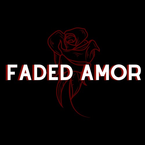 FADED AMOR’s avatar