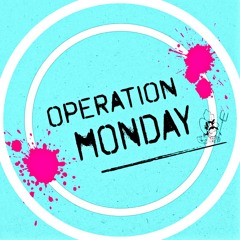 Operation Monday