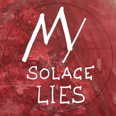 my solace lies