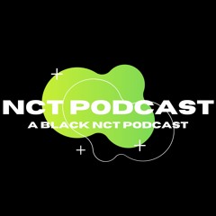 NCT Podcast