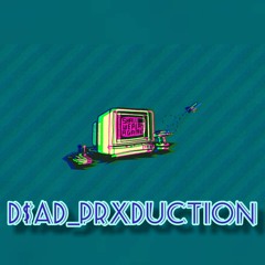 D$ad_Prxduction