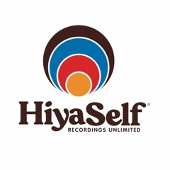 HIYASELF RECORDINGS UNLIMITED