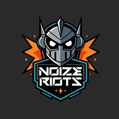 Noize Riots