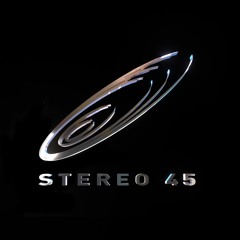 STEREO 45